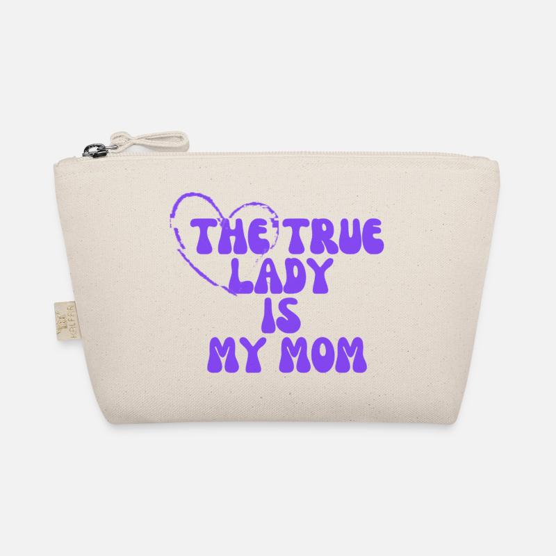 Die wahre Dame ist meine Mutter Bio-Täschchen