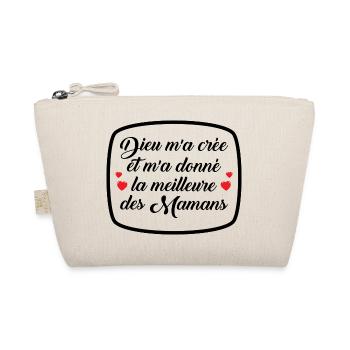 Dieu m'a crée etm'a donné la meilleure des mamans - Trousse biologique - nature - Devant