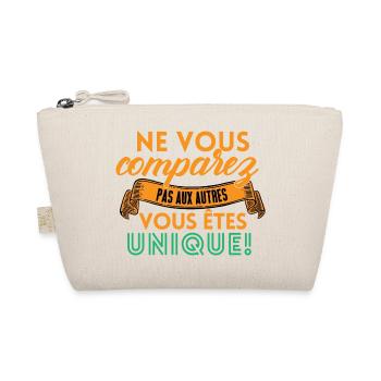 Ne vous comparez pas aux autres - Trousse biologique - nature - Devant