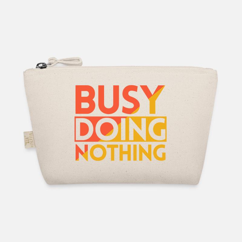 BUSY DOING NOTHING Organic Pouch