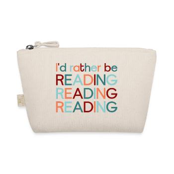 I'd rather be reading - Organic Pouch - nature - Front
