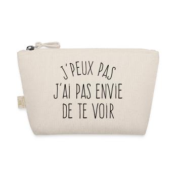 J'peux pas j'ai pas envie de te voir  - Trousse biologique - nature - Devant