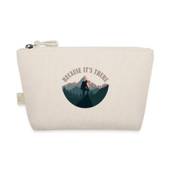 Weil sie da ist, Hiker Because it is there, Hiker - Bio-Täschchen - Natur - Vorne