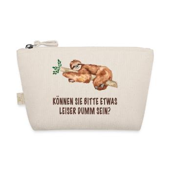 Können sie bitte etwas leiser dumm sein? Faultier - Bio-Täschchen - Natur - Vorne