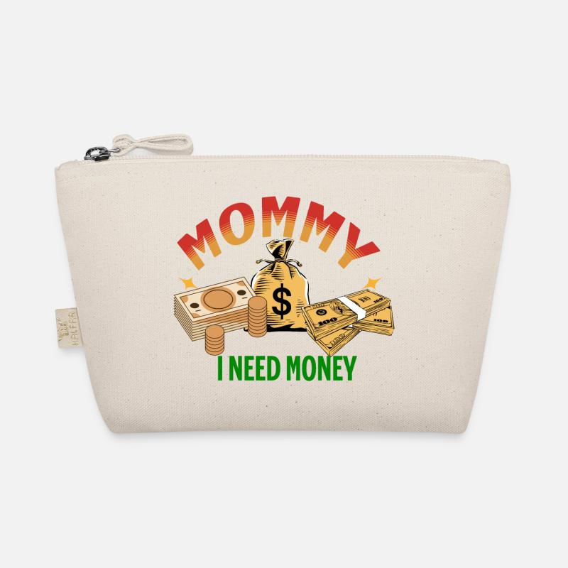 Mama, ich brauche Geld! Bio-Täschchen