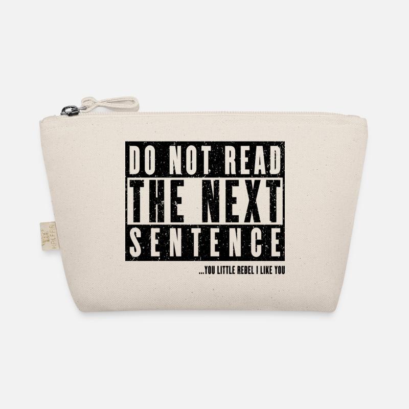 Cool Saying: Do Not Read - Funny Design Organic Pouch