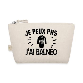 je peux pas j'ai balnéo - Trousse biologique - nature - Devant