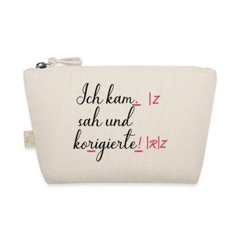 I came, saw and corrected! Humor Funny Saying - Organic Pouch - nature - Front