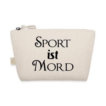 Sport ist Mord - lustiger Spruch - Bio-Täschchen - Natur - Vorne