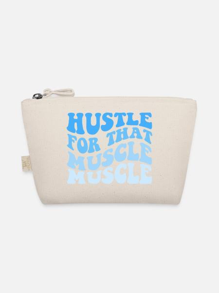 Hustle For That Muscle Muscle - Bio-Täschchen - Natur - Vorne
