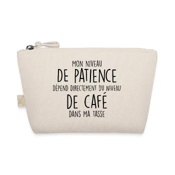 patience et café / cadeau humour café - Trousse biologique - nature - Devant