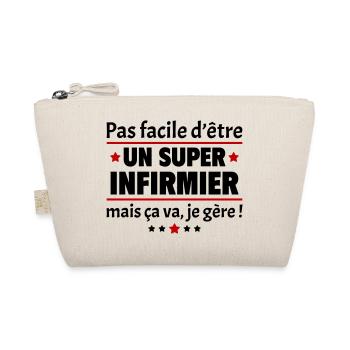 Pas facile d'être un super infirmier, soignant - Trousse biologique - nature - Devant