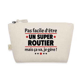 Pas facile d'être un super routier, camionneur - Trousse biologique - nature - Devant
