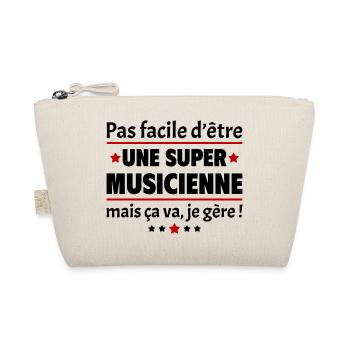 Pas facile d'être une super musicienne,cadeau noël - Trousse biologique - nature - Devant