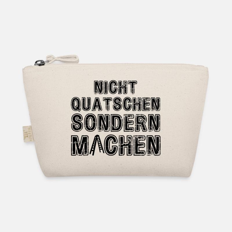 Nicht Quatschen sondern Machen Motivation Spruch Bio-Täschchen