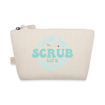 Living The Scrub Life Caregiver Carer Caregiving - Organic Pouch - nature - Front