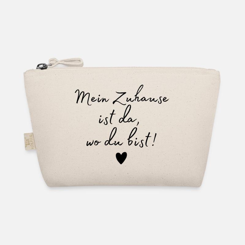 Mein Zuhause ist da, wo du bist. Liebesspruch - Bio-Täschchen - Natur