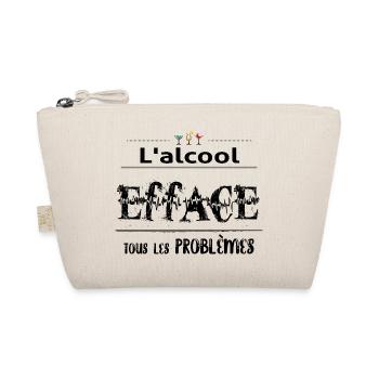 l'alcool efface tous les problemes - Trousse biologique - nature - Devant