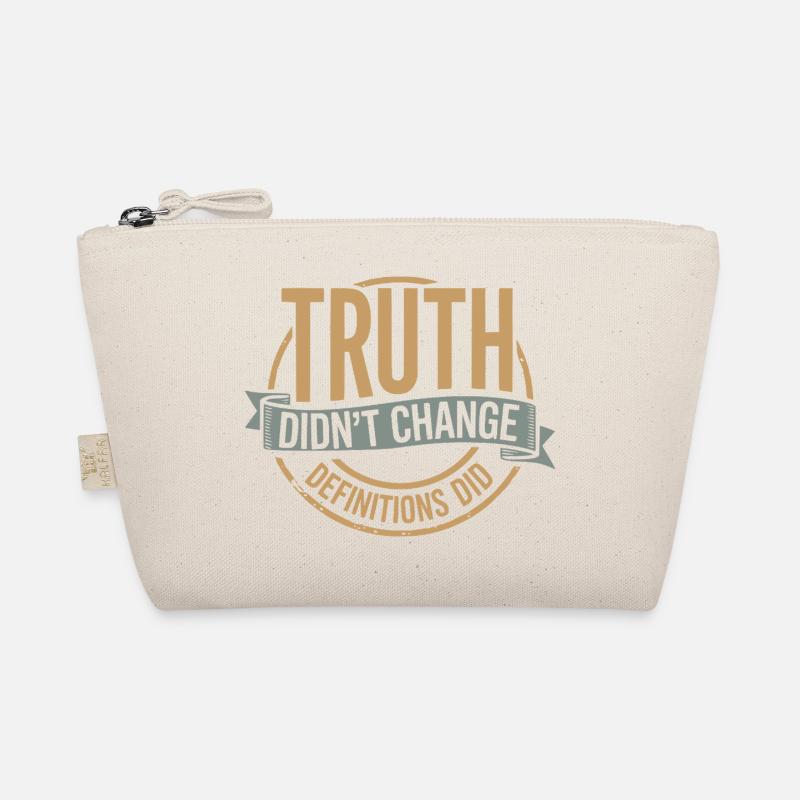 Truth Didn't Change Definitions Did | Bold Organic Pouch