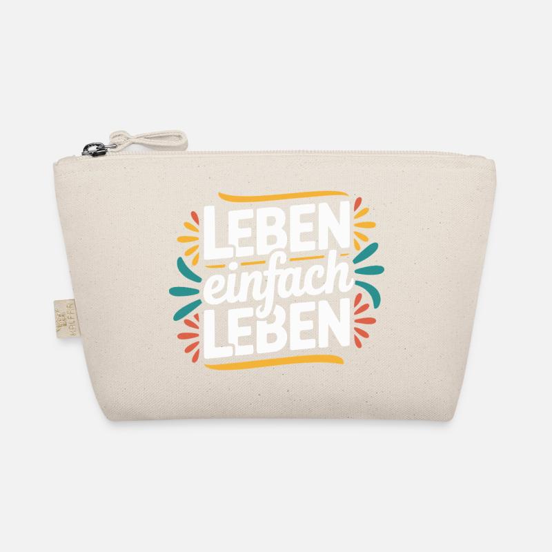 Leben einfach Leben – Positives Lebensmotto Design Bio-Täschchen