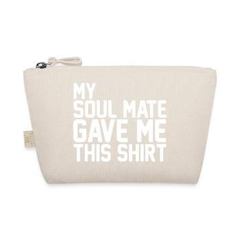 Mon âme sœur m’a donné ce t-shirt Drôle de couple - Trousse biologique - nature - Devant