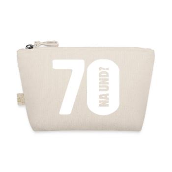 70 So what? Not so bad - birthday - Organic Pouch - nature - Front