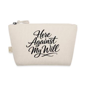 Sarcasm here against my will Funny men - Organic Pouch - nature - Front