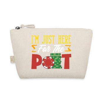 I'm only here to gamble poker chips because of the pot - Organic Pouch - nature - Front
