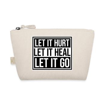 Let It Hurt Let It Heal Let It Go Inspirational - Organic Pouch - nature - Front
