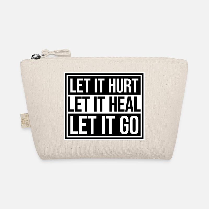 Let It Hurt Let It Heal Let It Go Inspirational Organic Pouch