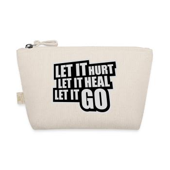 Let It Hurt Let It Heal Let It Go Inspirational - Organic Pouch - nature - Front