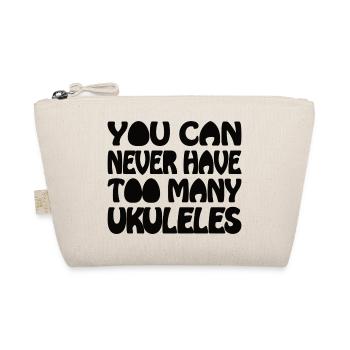 You can never have too many Ukuleles - Bio-Täschchen - Natur - Vorne
