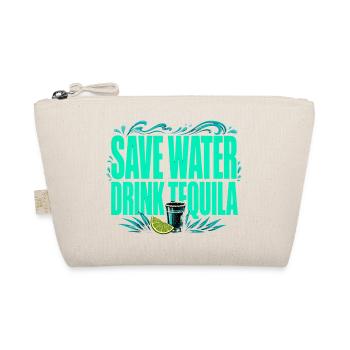 Save Water, Drink Tequila - Funny Shirt - Organic Pouch - nature - Front