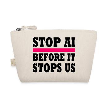 stop ai before it stops us - Bio-Täschchen - Natur - Vorne