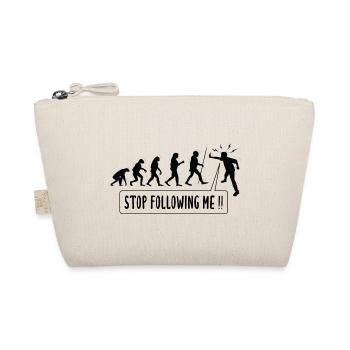 Stop Following Me!! Human Evolution Humor - Organic Pouch - nature - Front