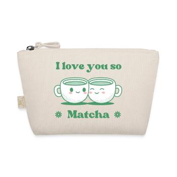 I Love You So Matcha - Organic Pouch - nature - Front