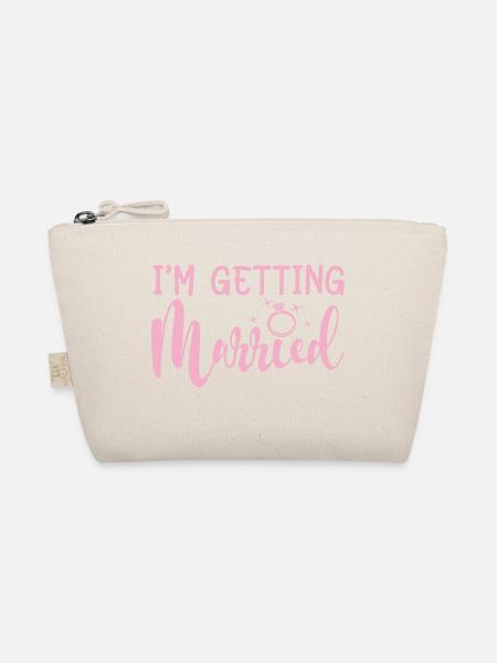I'm Getting Married Engagement Party Matching Gift - Organic Pouch - nature - Front