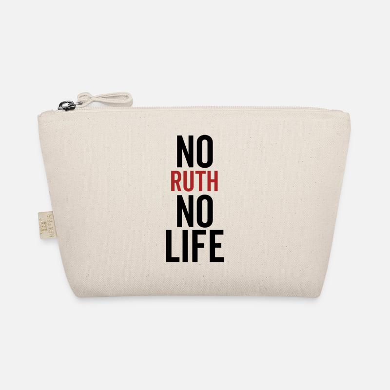 No Ruth No Life Organic Pouch