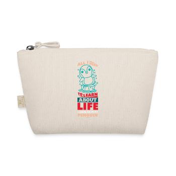 All I Need To Learn About Life Penguin - Bio-Täschchen - Natur - Vorne