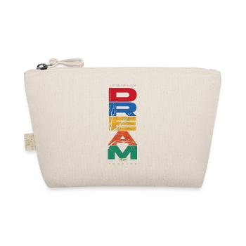 Believe In Your Dream - Motivation - Organic Pouch - nature - Front