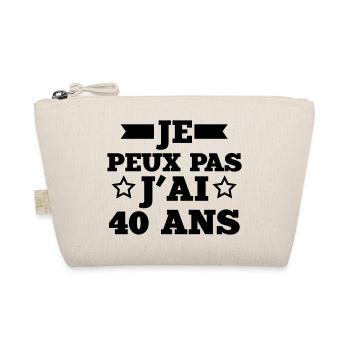 je peux pas j'ai 40 ans - Trousse biologique - nature - Devant