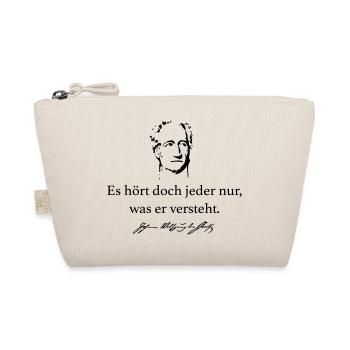 Goethe: Es hört doch jeder nur, was er versteht. - Bio-Täschchen - Natur - Vorne