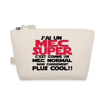 j'ai un mec super - Trousse biologique - nature - Devant