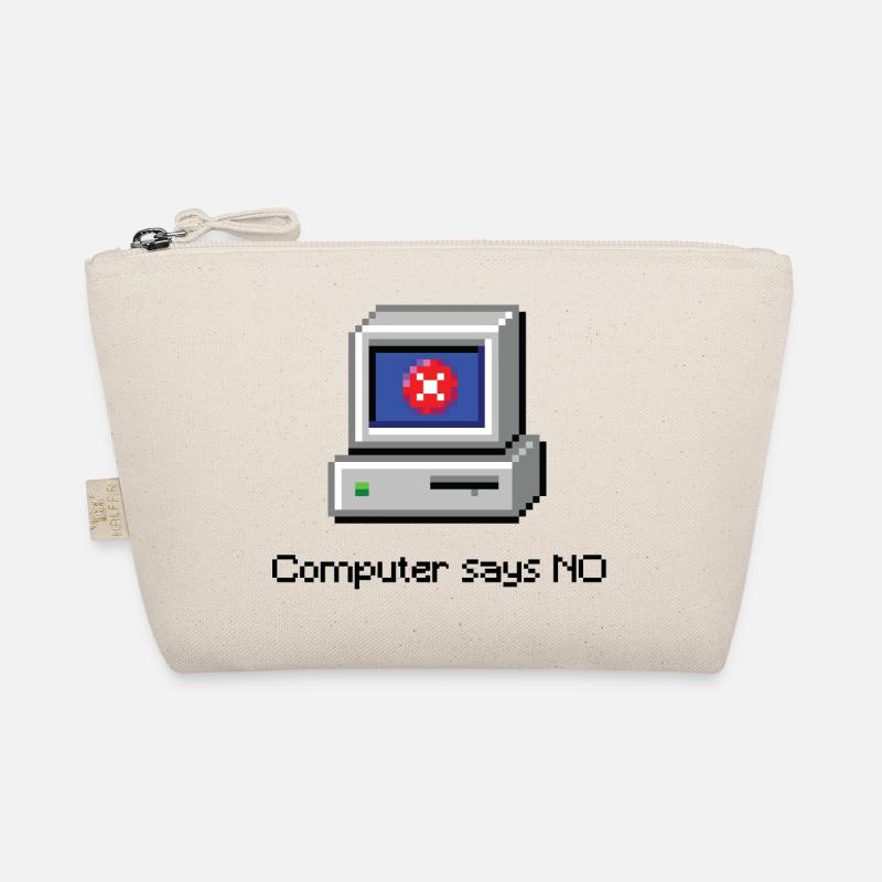 Computer Says NO Organic Pouch