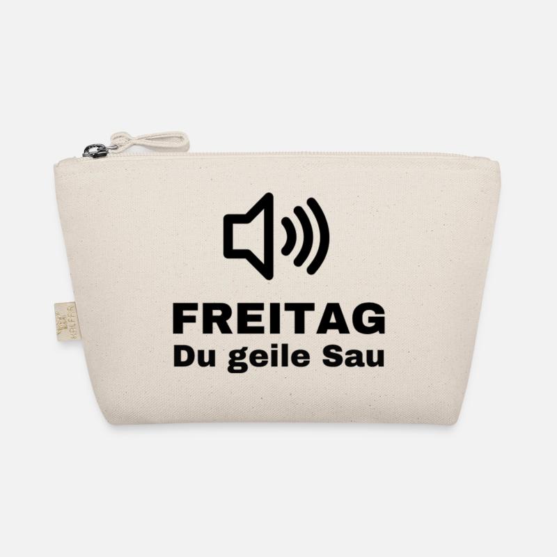Freitag du geile sau Bio-Täschchen