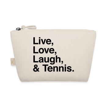 live love laugh and tennis - Organic Pouch - nature - Front