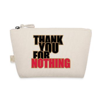 Thank You For Nothing - Bio-Täschchen - Natur - Vorne