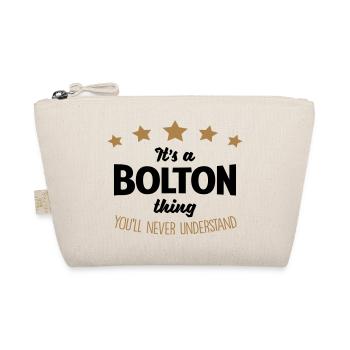 It's a bolton name thing stars never unde - Organic Pouch - nature - Front