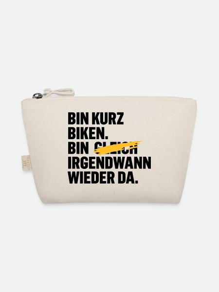Bin kurz biken. Bin gleich wieder da. - Bio-Täschchen - Natur - Vorne