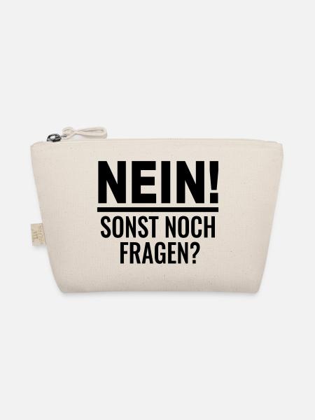 Lustige Sprüche Spruch Nein! Sonst noch Fragen? - Bio-Täschchen - Natur